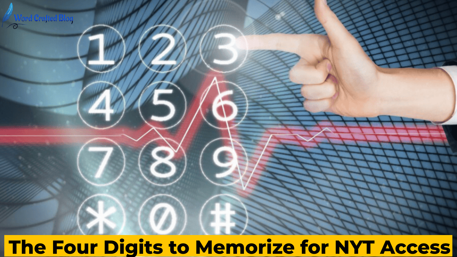 Four Digits to Memorize for NYT